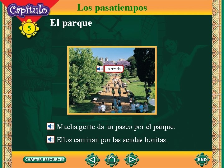 Los pasatiempos 5 El parque la senda Mucha gente da un paseo por el