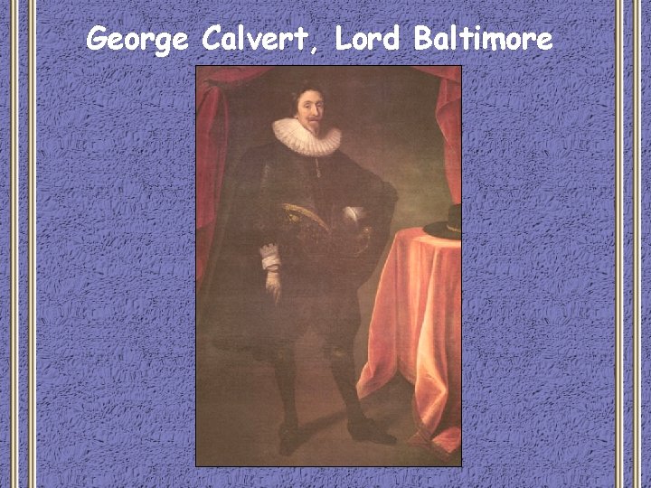 George Calvert, Lord Baltimore 