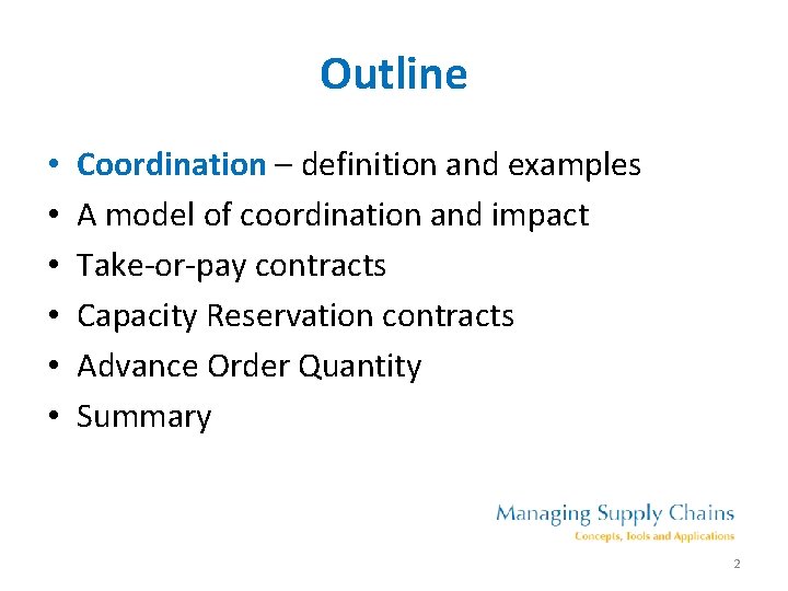 Outline • • • Coordination – definition and examples A model of coordination and