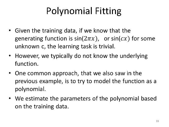 Polynomial Fitting • 33 