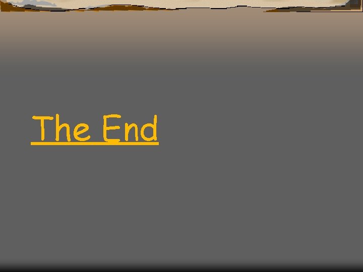 The End 