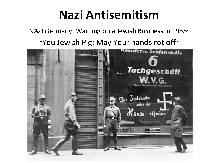 Nazi Antisemitism NAZI Germany: Warning on a Jewish Business in 1933: “You Jewish Pig;