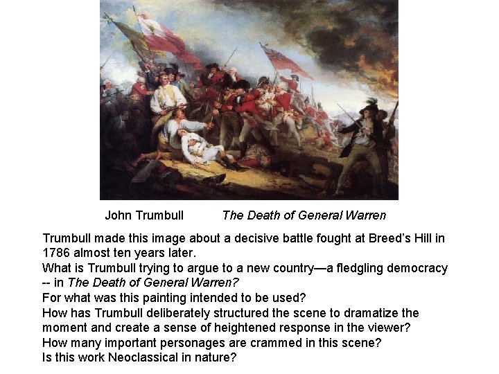 John Trumbull The Death of General Warren Trumbull made this image about a decisive John Trumbull The Death of General Warren Trumbull made this image about a decisive