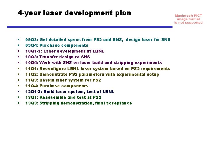 4 -year laser development plan • • • 09 Q 3: Get detailed specs