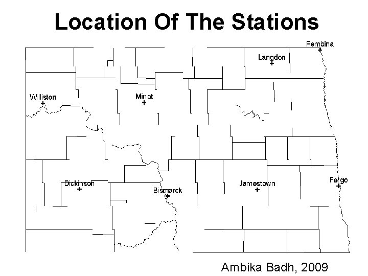 Location Of The Stations Ambika Badh, 2009 