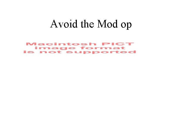Avoid the Mod op 