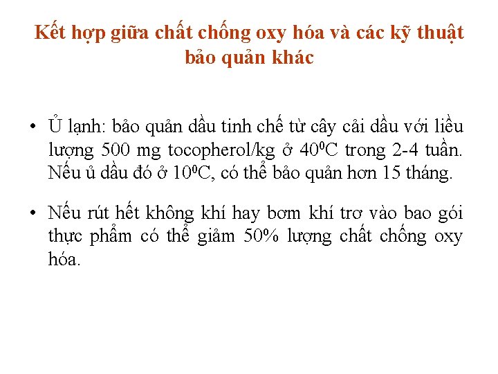 Kết hợp giữa chất chống oxy hóa và các kỹ thuật bảo quản khác