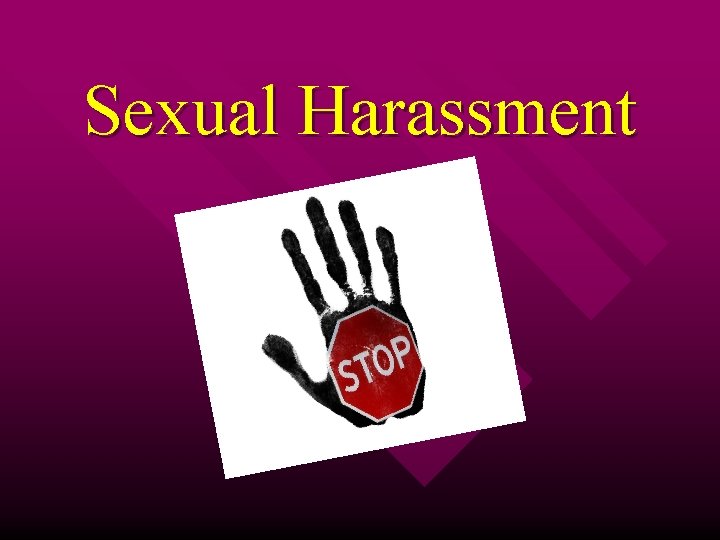 Sexual Harassment 