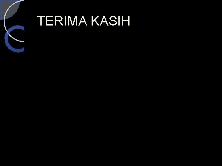 TERIMA KASIH 