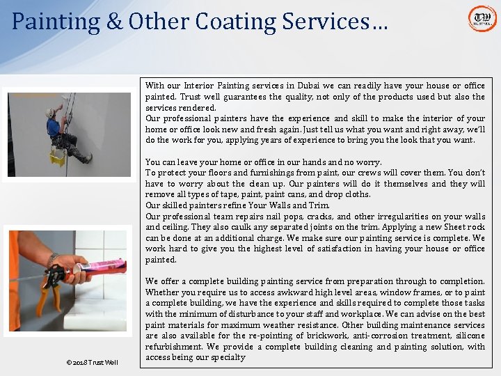 Painting & Other Coating Services… With our Interior Painting services in Dubai we can Painting & Other Coating Services… With our Interior Painting services in Dubai we can