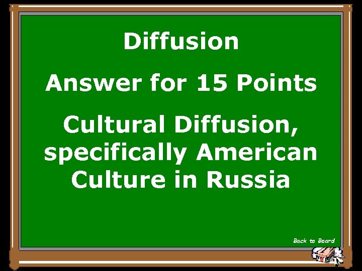 Diffusion Answer for 15 Points Cultural Diffusion, specifically American Culture in Russia Back to