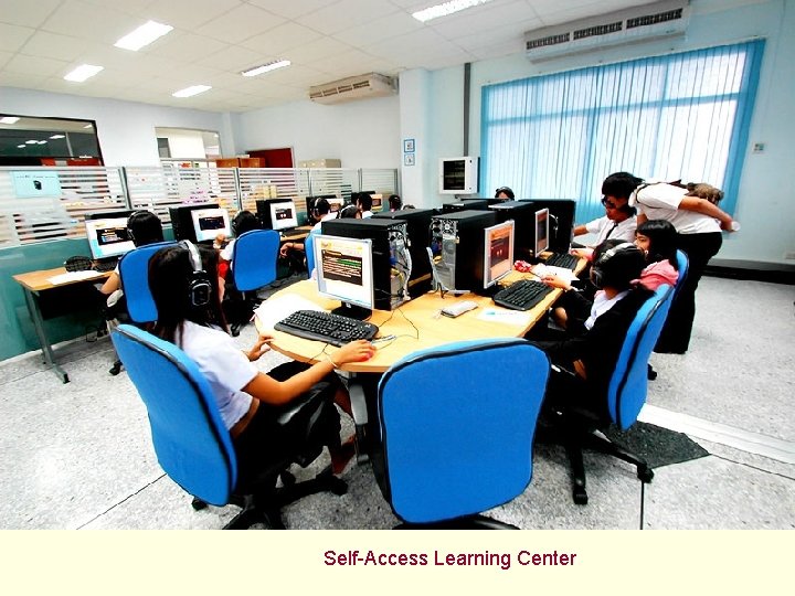 Self-Access Learning Center 