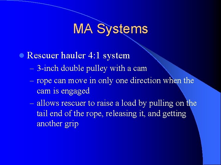 MA Systems l Rescuer hauler 4: 1 system – 3 -inch double pulley with