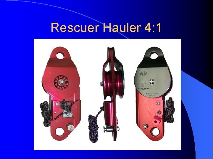 Rescuer Hauler 4: 1 