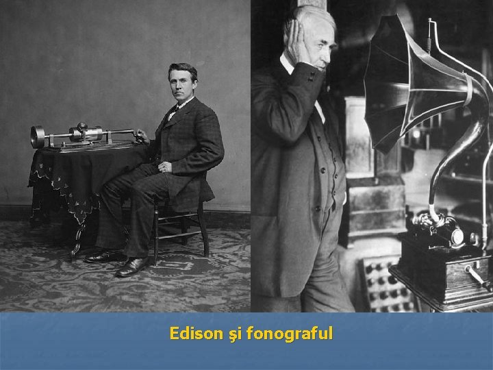 Edison şi fonograful 