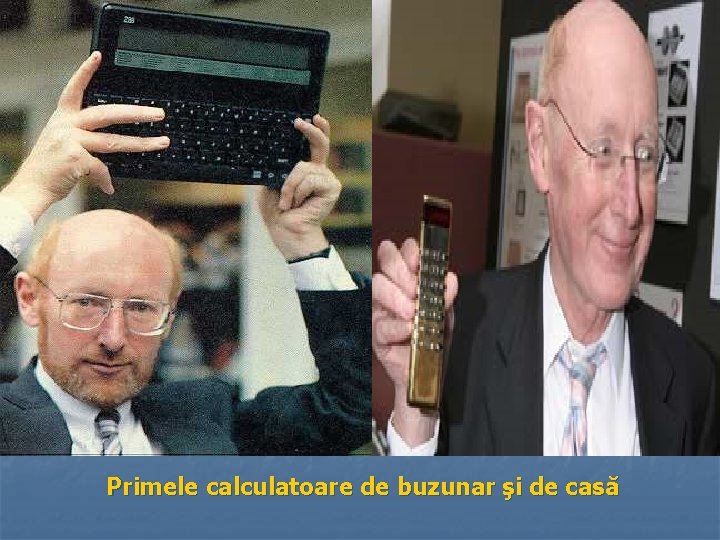 Primele calculatoare de buzunar şi de casă 