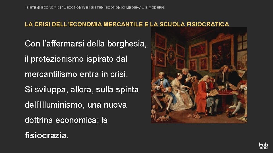 I SISTEMI ECONOMICI / L’ECONOMIA E I SISTEMI ECONOMICI MEDIEVALI E MODERNI LA CRISI