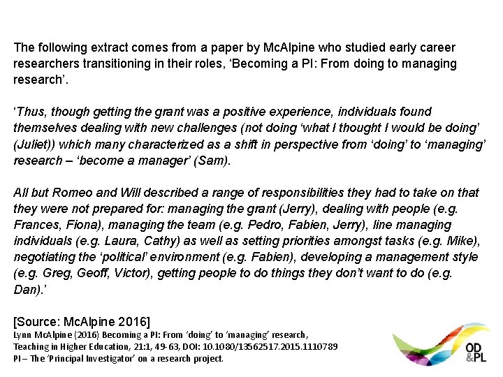 The following extract comes from a paper by Mc. Alpine who studied early career