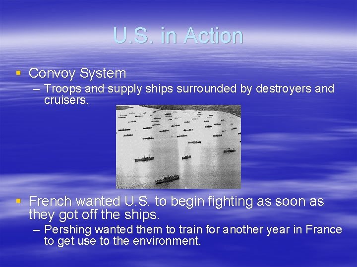 U. S. in Action § Convoy System – Troops and supply ships surrounded by U. S. in Action § Convoy System – Troops and supply ships surrounded by