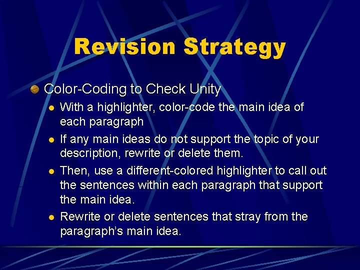 Revision Strategy Color-Coding to Check Unity l l With a highlighter, color-code the main