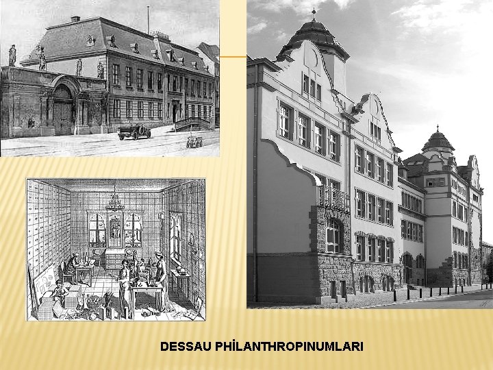 DESSAU PHİLANTHROPINUMLARI 