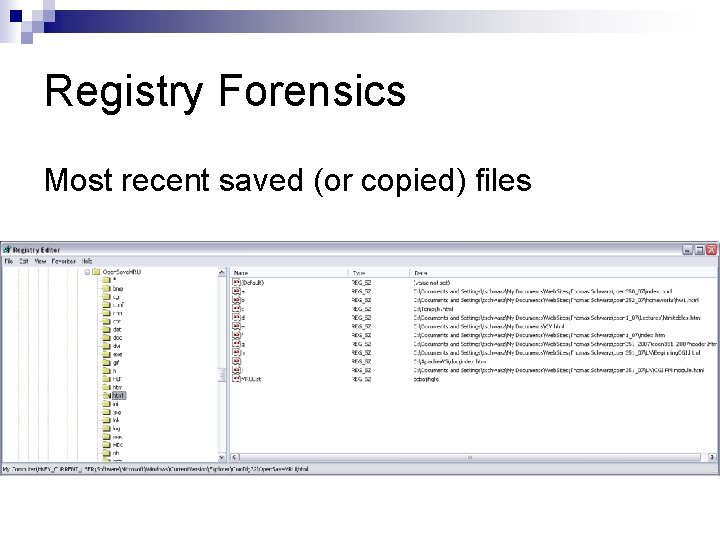 Registry Forensics Most recent saved (or copied) files 