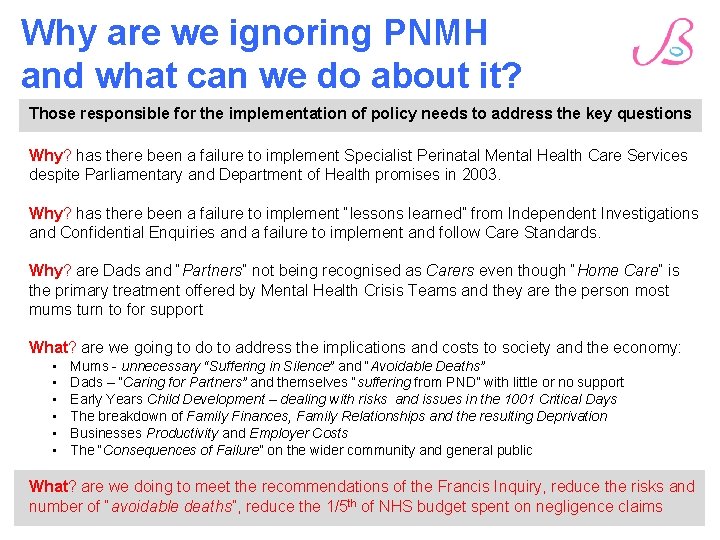 Why are we ignoring PNMH and what can we do about it? Those responsible