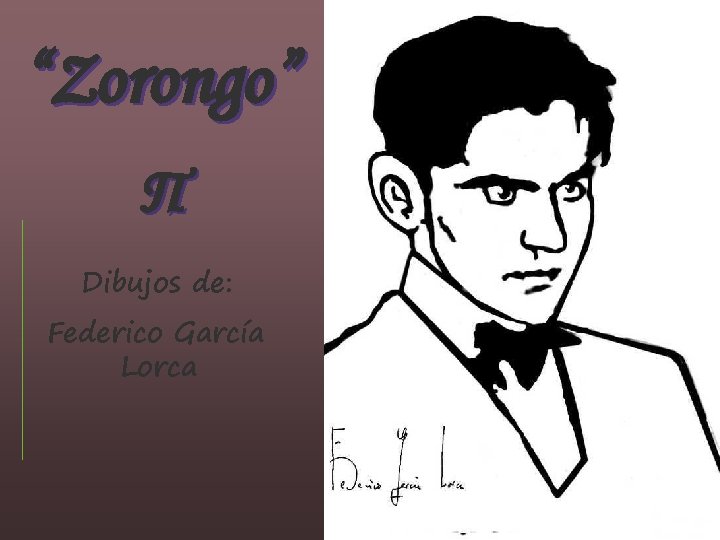 “Zorongo” Π Dibujos de: Federico García Lorca 