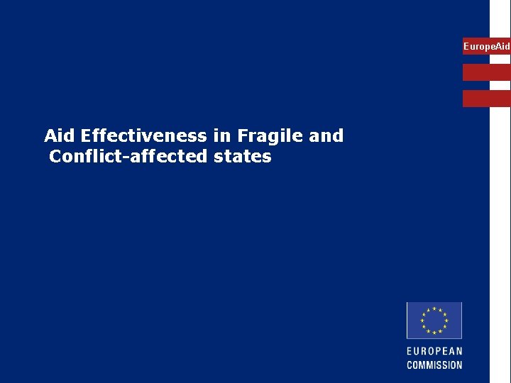 Europe. Aid Effectiveness in Fragile and Conflict-affected states 