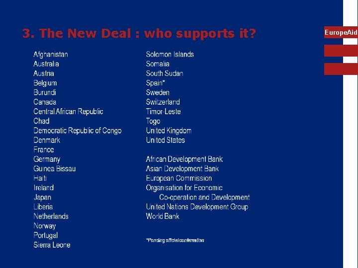 3. The New Deal : who supports it? Europe. Aid 
