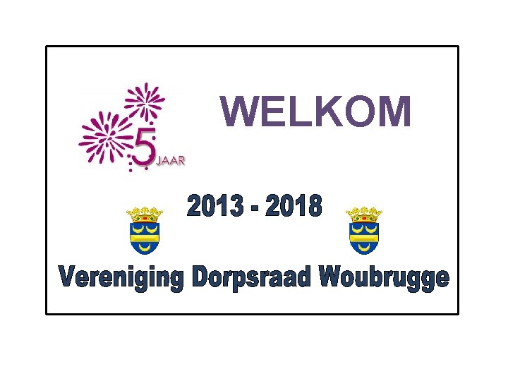 WELKOM 