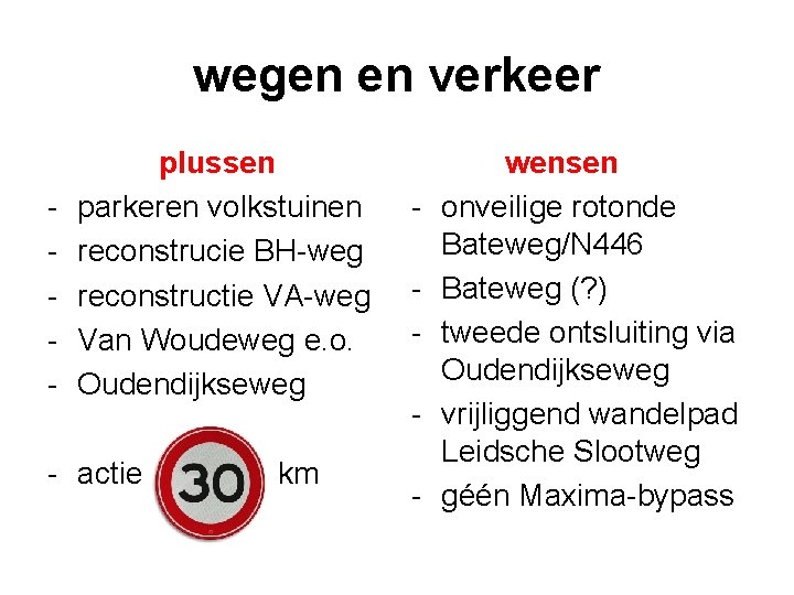 wegen en verkeer - plussen parkeren volkstuinen reconstrucie BH-weg reconstructie VA-weg Van Woudeweg e.