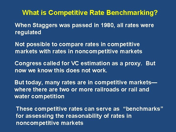 What is Competitive Rate Benchmarking? When Staggers was passed in 1980, all rates were