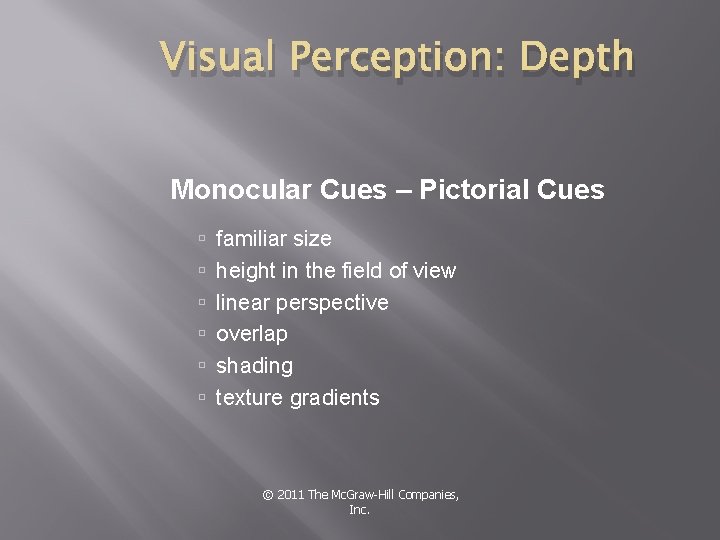 Visual Perception: Depth Monocular Cues – Pictorial Cues familiar size height in the field