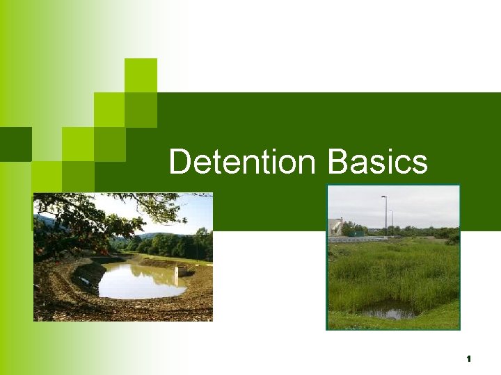 Detention Basics 1 