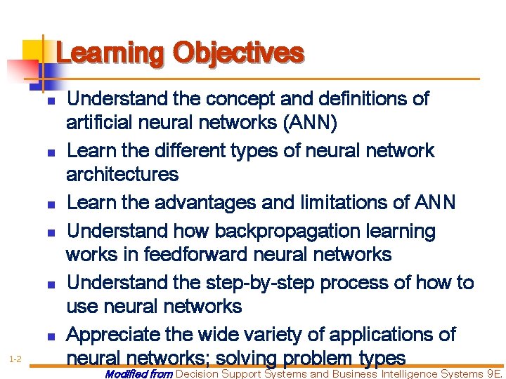 Learning Objectives n n n 1 -2 Understand the concept and definitions of artificial