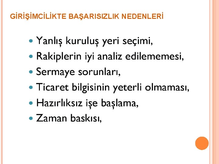 GİRİŞİMCİLİKTE BAŞARISIZLIK NEDENLERİ 