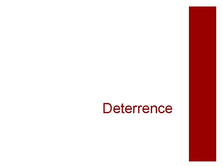 Deterrence 