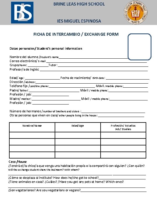FICHA DE INTERCAMBIO / EXCHANGE FORM Datos personales/ Student’s personal information Nombre del alumno