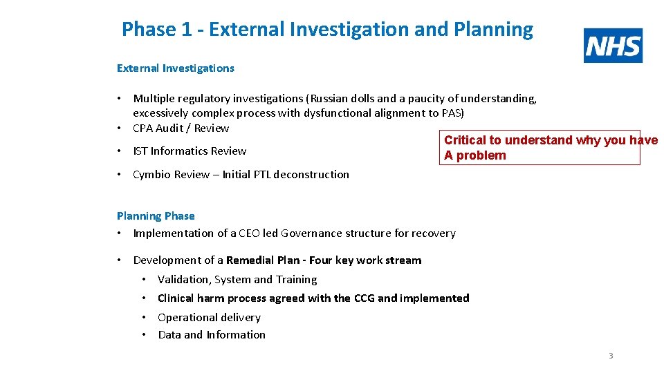 Phase 1 - External Investigation and Planning External Investigations • Multiple regulatory investigations (Russian