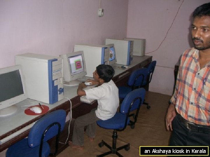 an Akshaya kiosk in Kerala 