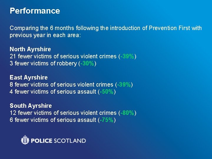 Performance Comparing the 6 months following the introduction of Prevention First with previous year