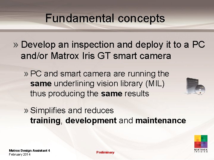 Fundamental concepts » Develop an inspection and deploy it to a PC and/or Matrox