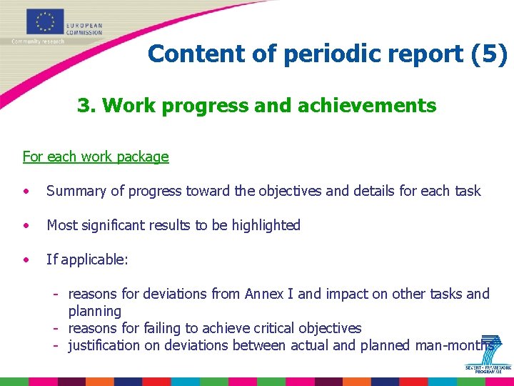 Content of periodic report (5) 3. Work progress and achievements For each work package