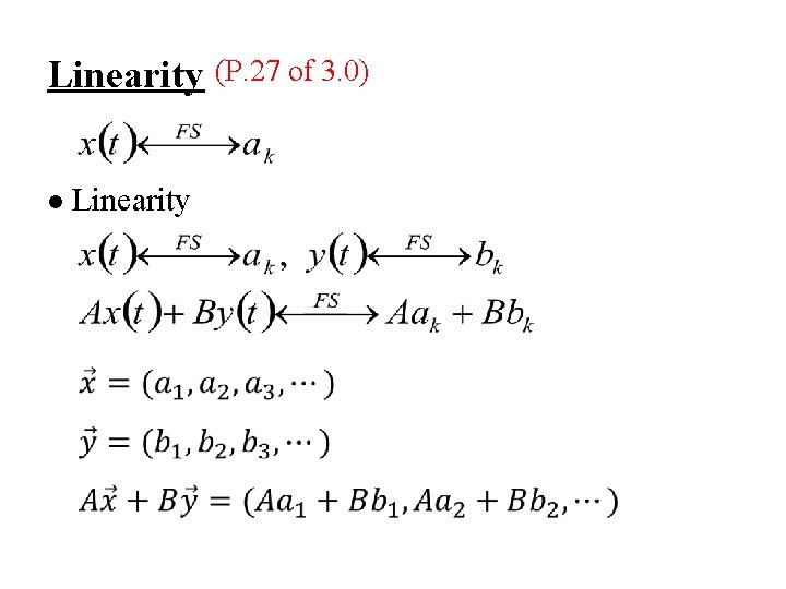 Linearity (P. 27 of 3. 0) l Linearity 