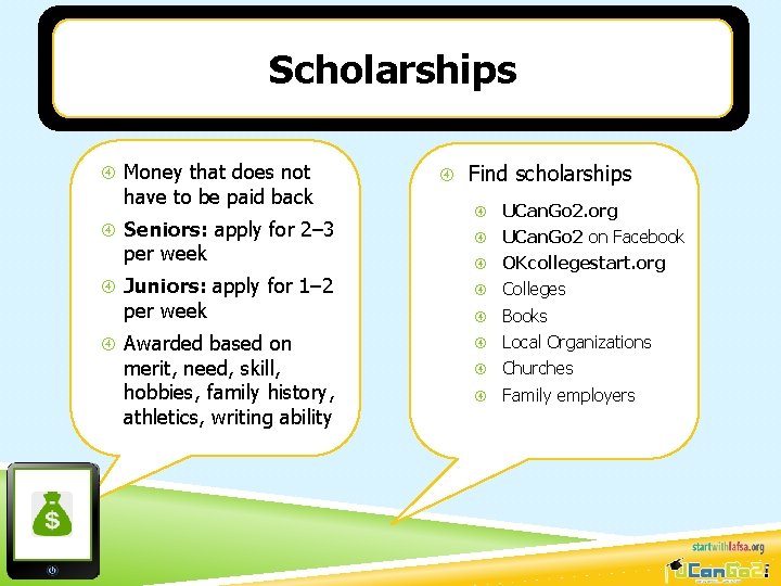 Scholarships Money that does not have to be paid back Seniors: apply for 2–