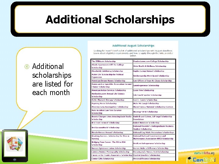 Additional Scholarships Additional scholarships are listed for each month 