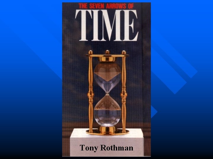 Tony Rothman 