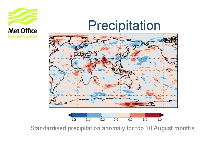 Precipitation Standardised precipitation anomaly for top 10 August months Precipitation Standardised precipitation anomaly for top 10 August months