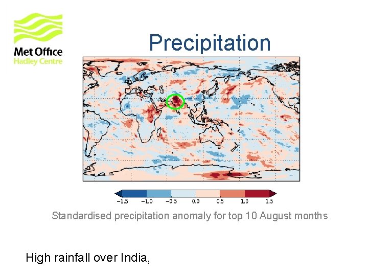 Precipitation Standardised precipitation anomaly for top 10 August months High rainfall over India, Precipitation Standardised precipitation anomaly for top 10 August months High rainfall over India,